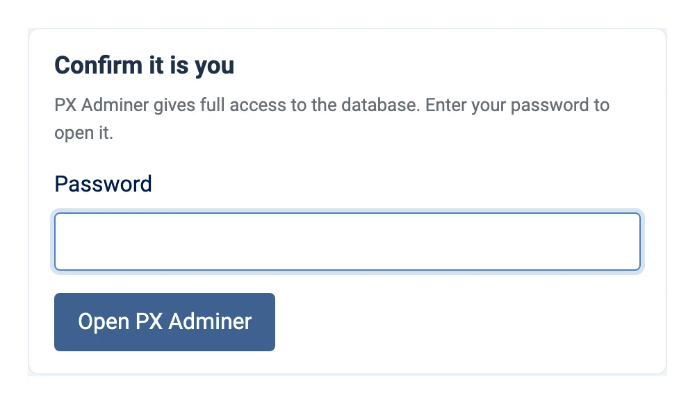 Password prompt before PX Adminer opens