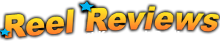 Reel Reviews